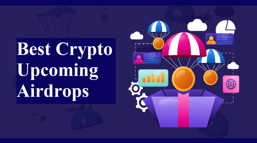 best crypto upcoming airdrops