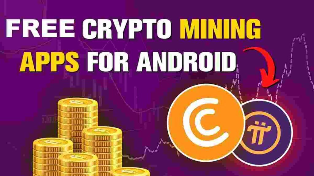 Free Android Crypto Mining Apps