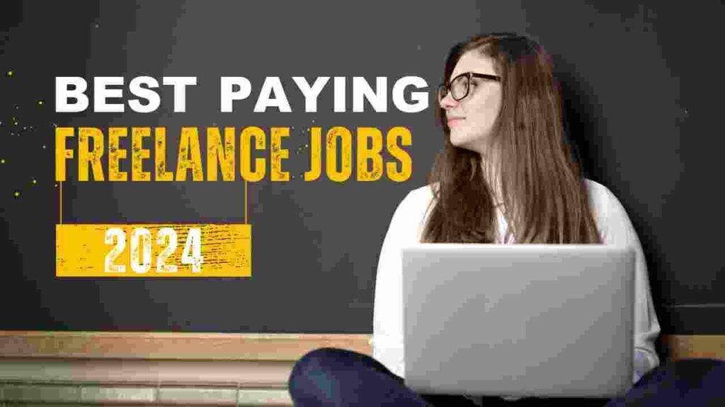 Best Paying Freelance Jobs 2024