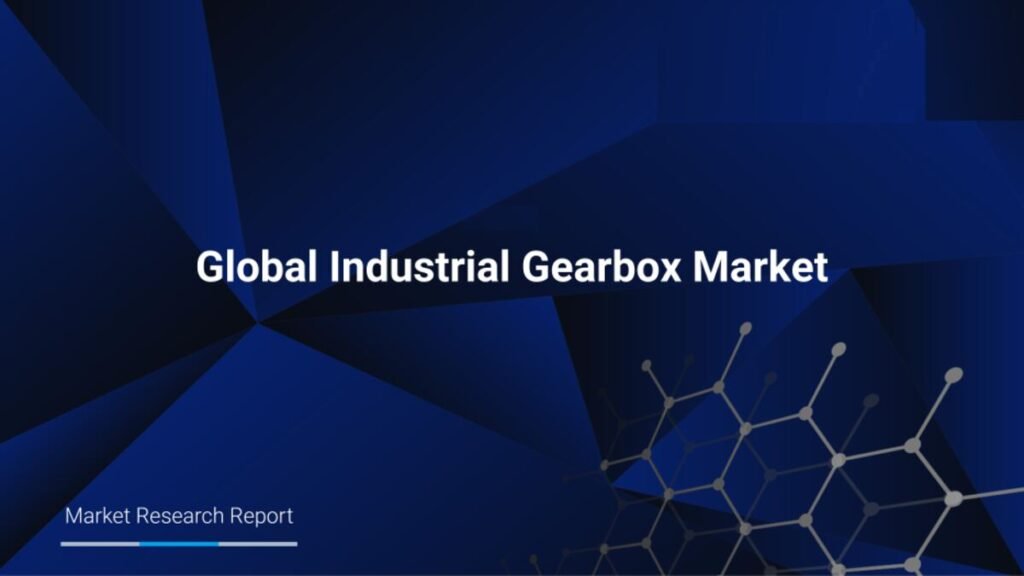 Industrial Gearbox Market Overview